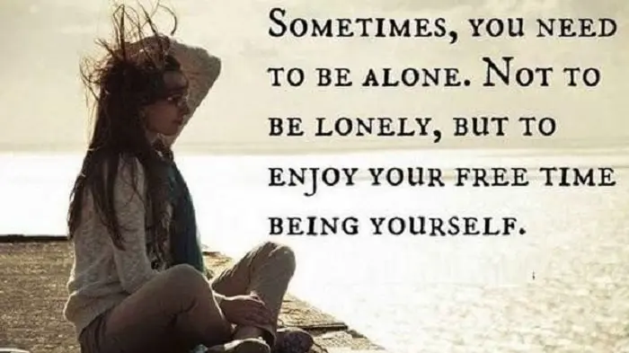 Alone or Lonely
